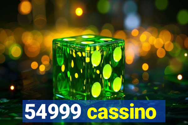 54999 cassino